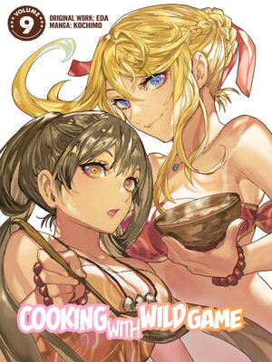 cover image of Cooking With Wild Game (Manga) Volume 9